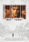 not_today poster.jpg